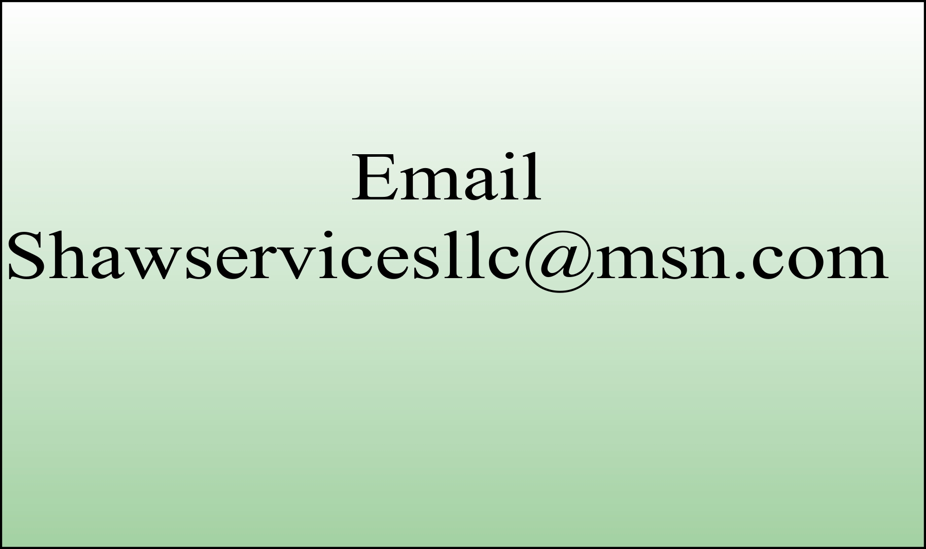 Email Shaw services LLC